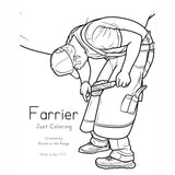 Bored on the Range Farrier: Just Coloring Work Book